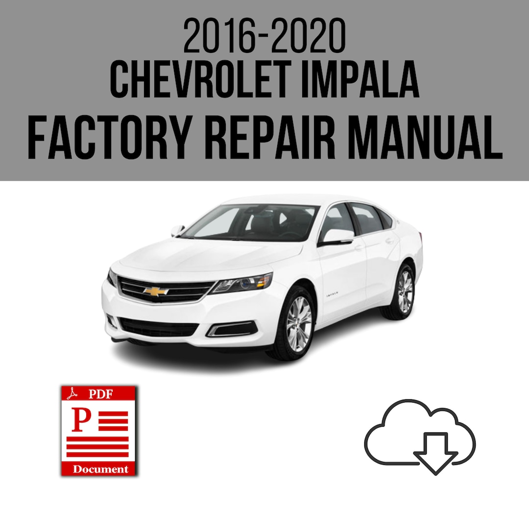 Chevrolet Impala 20162020 Service Repair Manual Download Etsy