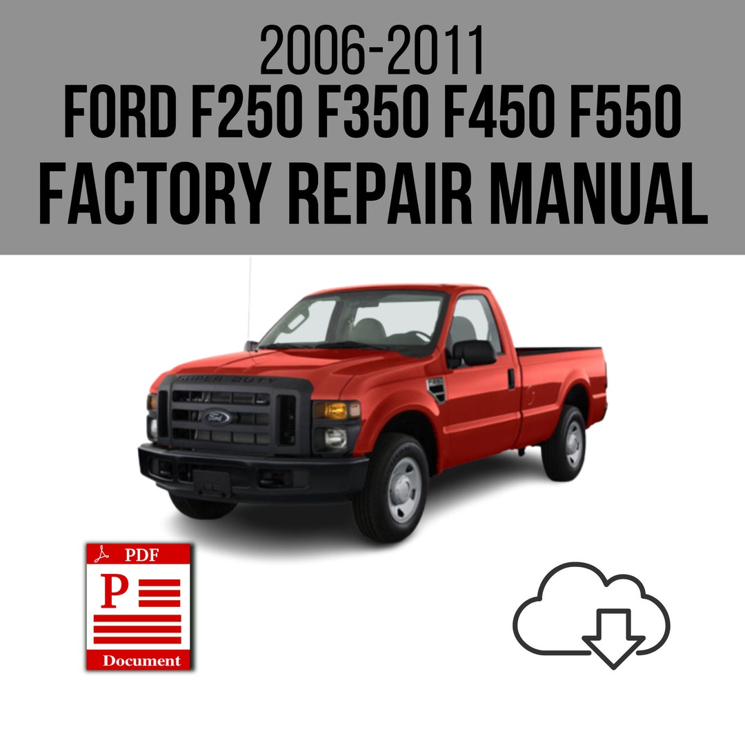 Ford Super Duty F250 F350 F450 F550 20062011 Service Repair Manual Download Etsy