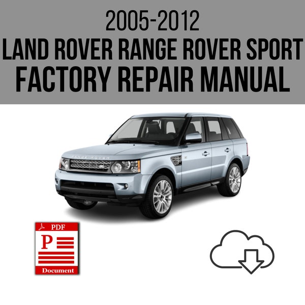 Land Rover Range Rover Sport 2005-2012 Téléchargement du manuel de réparation du service d'atelier