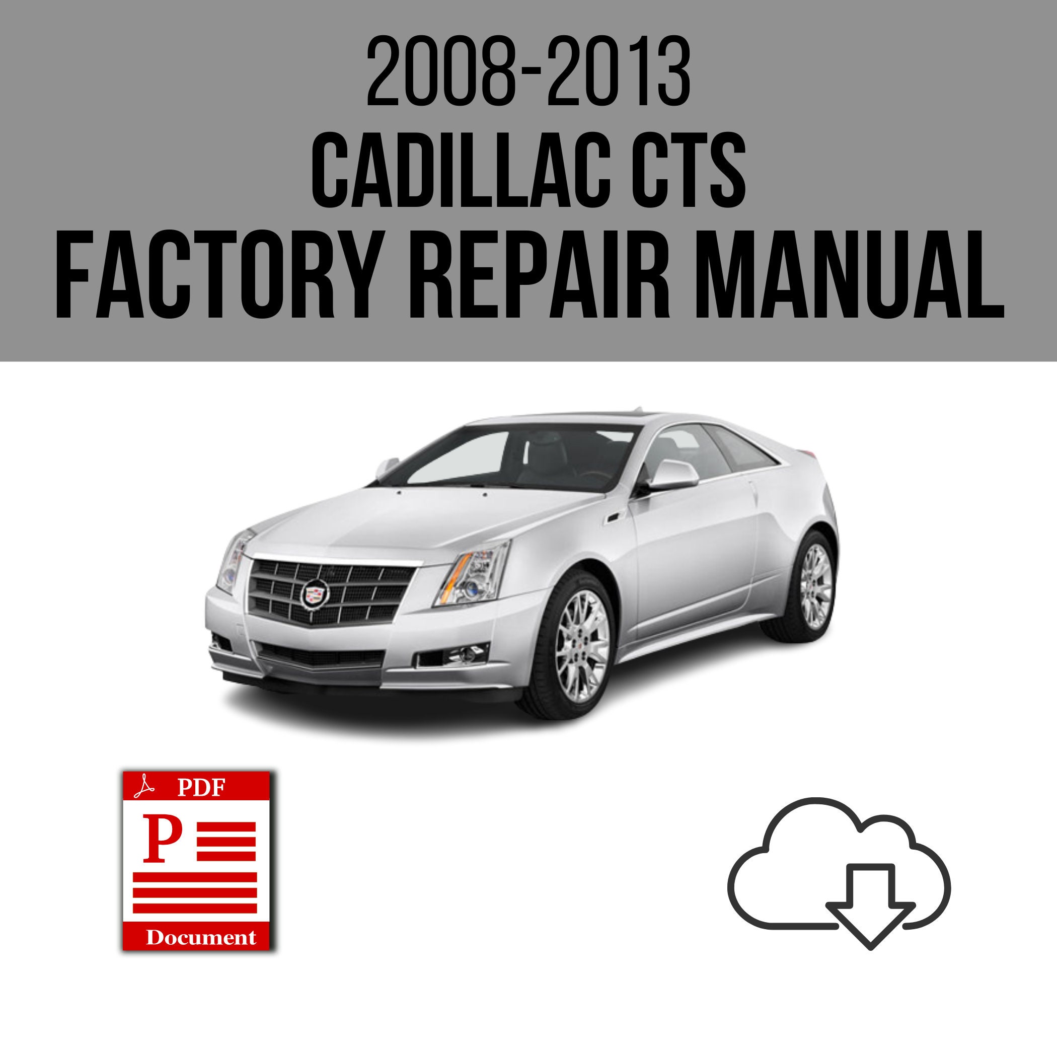Stop Wasting Money!  2009 Cadillac Cts Tech Repair Guide - 26907t1