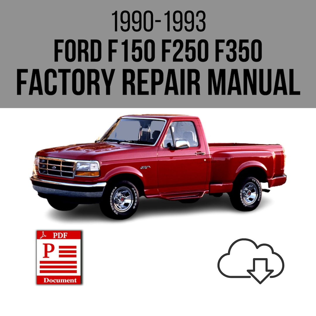 Ford F150 F250 F350 1990-1993 Workshop Service Repair Manual Download ...