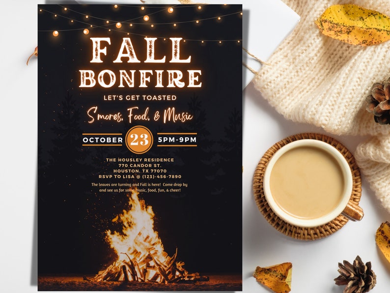 May include: A fall bonfire invitation with the text "FALL BONFIRE" in large, illuminated letters. The invitation includes details for an event with s'mores, food, and music on October 23rd, 5 PM-9 PM. A cup of coffee sits on a woven coaster.