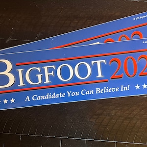 Bigfoot 2024 - Funny Bumper Sticker