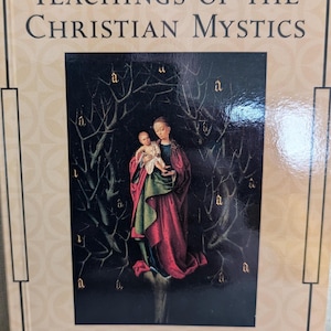 Teachings of the christian Mystics. Brand new copy.