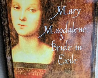 Mary Magdalene Bride in Exile. New Copy. Including free CD.