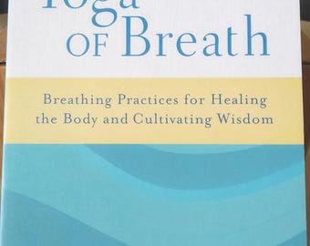 Tibetan Yoga of Breath, Pranayama guide book. Breath work book.