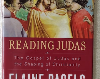 Reading Judas. Elaine Pagels and  Karen L King. Hard Copy Rare Book. New Copy