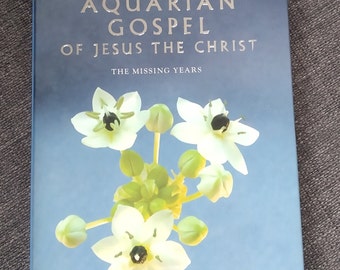 The Aquarian Gospel of Jesus Christ, Missing Years, Levi H. Dowling