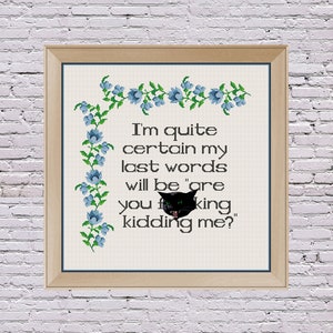Last Words Subversive Floral Cross Stitch Pattern PDF Digital Download