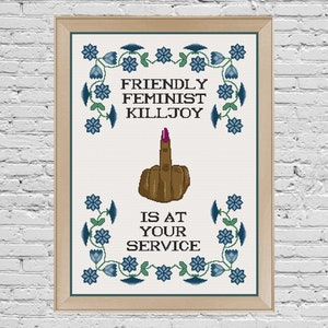 Friendly Feminist Killjoy Black Cross Stitch Pattern PDF Digital Download