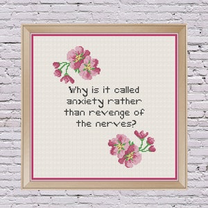 Revenge of the Nerves Anxiety Subversive Modern Floral Cross Stitch Sampler Pattern PDF Digital Download
