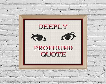 Deeply Profound Quote Modern Eye Cross Stitch Pattern PDF