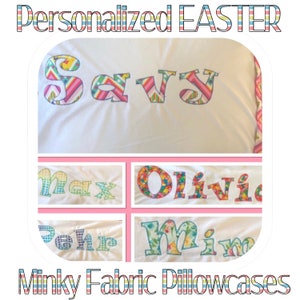 Personalized EASTER Fabric Appliquéd NAME—Smooth Minky Fabric Pillowcases—maximum 12 letters