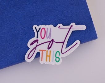 You got this