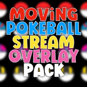 Moving Pokeball Pack Overlays for Youtube, Twitch, Streaming, Vtuber, Wallpaper & More!