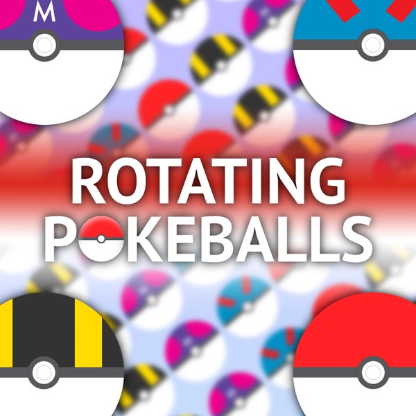 Rotating Poké Ball, Great Ball, Ultra Ball & Master Ball Effect and/or Background for Youtube, Twitch, Streaming, Vtuber and More!