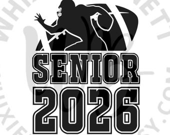 Football Senior 2026 SVG PNG: Class of 2026 (Digital Download)