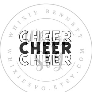 May include: Black and white text graphic design with the word "CHEER" repeated three times in a circle. The text is surrounded by a circle with the text "WHIXIE BENNETT WHIXIESVG. ETSY.COM".
