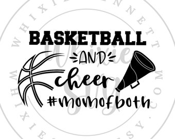 Basketball and Cheer Mom of Both SVG PNG Design (Digital Download)