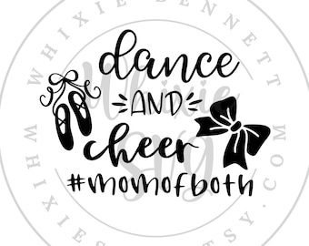 Dance and Cheer Mom of Both SVG PNG Design (Digital Download)