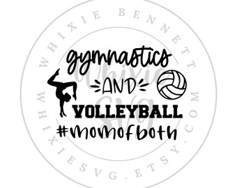 Gymnastics and Volleyball Mom SVG PNG: Sports Mom Design (Digital Download)