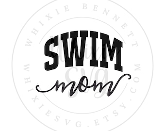 Swim Mom SVG PNG: Cut File, Sublimation Design (Digital Download)