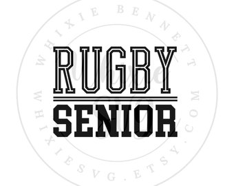 Rugby Senior SVG PNG: Cut File, Sublimation Design (Digital Download)