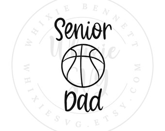Basketball Senior Dad 2025 SVG PNG Design (Digital Download)