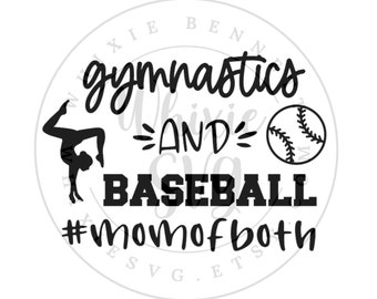 Gymnastics and Baseball Mom SVG Design (Digital Download)
