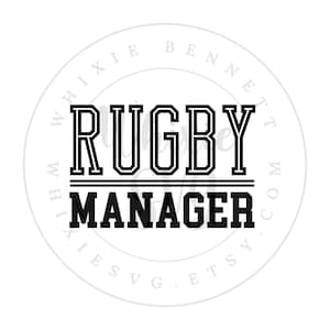 Rugby Manager SVG, Rugby Manager PNG, Descarga digital de Rugby Manager, Archivo de corte de Rugby Manager, Diseño de sublimación de Rugby Manager