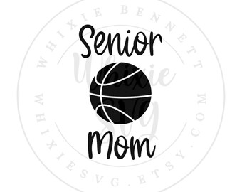 Basketball Senior Mom 2025 SVG PNG Design (Digital Download)