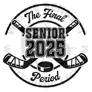 Hockey Senior 2025 Die letzte Periode SVG, Hockey Senior PNG, Hockey Senior Digital Download, Hockey Senior Shirt Design, Hockey Senior Geschenk