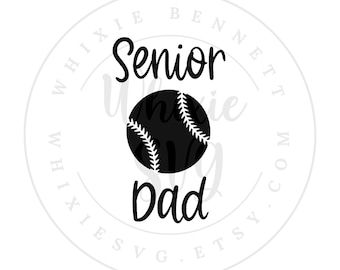 Senior Dad Baseball Softball 2025 SVG PNG Design (Digital Item)