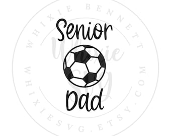 Soccer Senior Dad SVG PNG Design (Digital Download)