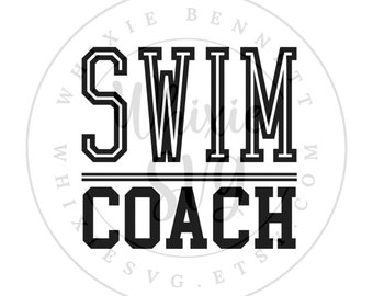 Swim Coach SVG PNG: Cut File, Sublimation Design (Digital Download)