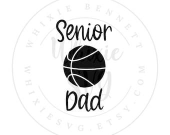 Basketball Senior Dad 2025 SVG PNG Design (Digital Download)