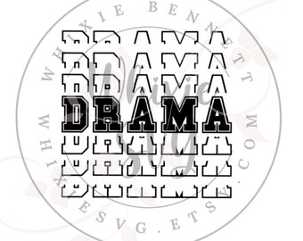 Drama SVG PNG: Shirt Design, Sublimation (Digital Download)