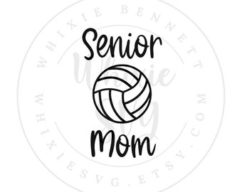 Volleyball Senior Mom SVG & PNG Design (Digital Download)