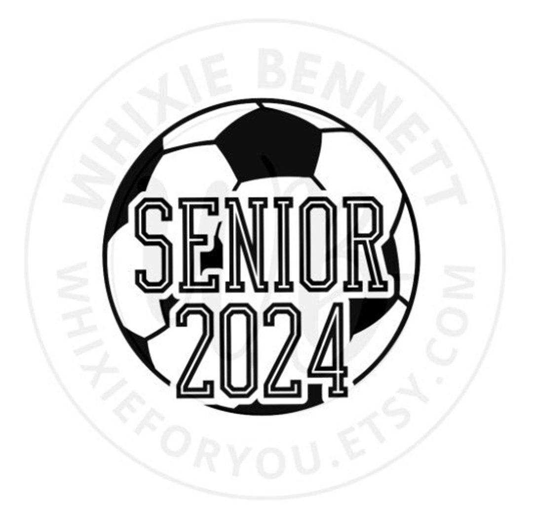 Soccer Senior 2024 SVG Design Soccer Senior 2024 PNG Design Soccer Class of 2024 Senior Night