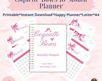 May include: A pink and white printable 18-month planner with the title "Coquette Bows Monthly Planner" and the dates June 2024 - December 2025. The planner features pink bows and the text "22 printable pages total".