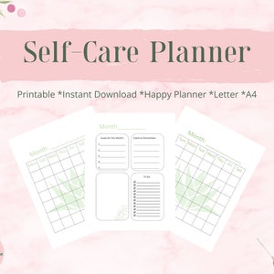 May include: Printable self-care planner with a monthly calendar, goals for the month, dates to remember, and to-do list sections. The planner has a green leaf design and the text "Self-Care Planner" and "Printable *Instant Download *Happy Planner *Letter *A4" on a pink background.