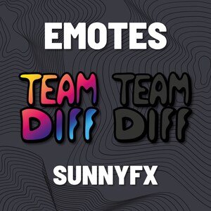Puede incluir: Una ilustración digital de dos emoticonos de estilo de dibujos animados con el texto "TEAM DIFF" en colores arcoíris y negro. El texto "EMOTES" está por encima de los emoticonos y el texto "SUNNYFX" está por debajo. El fondo es gris oscuro con un patrón de líneas blancas.