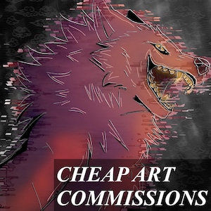 May include: Digital art illustration of a snarling wolf with a red and purple color scheme. The image has a glitch effect and the text "CHEAP ART COMMISSIONS" in white.