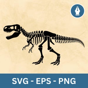 Peut inclure: Silhouette noire d'un squelette de Tyrannosaurus Rex sur fond beige. Les os du dinosaure sont détaillés, montrant le crâne, les côtes, les pattes et la queue. Le texte "SVG - EPS - PNG" est affiché dans une bannière bleue en bas.