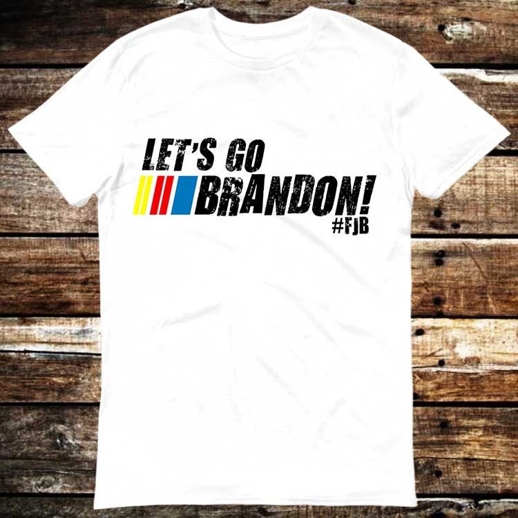 Lets Go Brandon US President FJB Race Drift T Shirt Meme Gift Shirt Funny Tee Vintage Style Aesthetic Unisex Gamer Cult Movie Music 6159