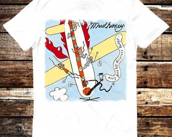 Mudhoney Every Good Boy Deserves Fudge T Shirt Meme Gift Shirt Funny Tee Vintage Style Aesthetic Unisex Gamer Cult Movie Music 6131