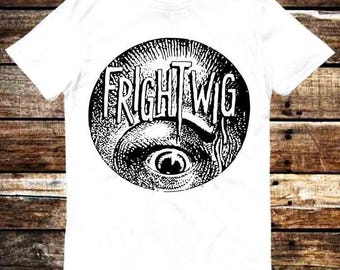 Frightwig American Feminist Punk Rock  Shirt Meme Gift Tee Funny Unisex Gamer Movie Music 6415