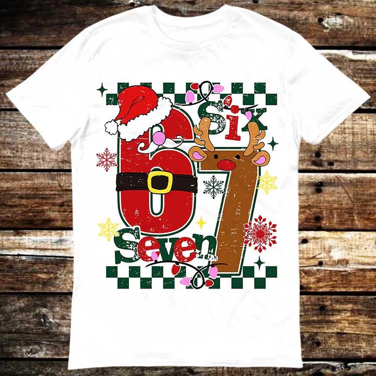 Merry Christmas 6 7 Six Seven Novelty T-Shirt – Funny Holiday