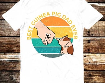 Best Guinea Pig Dad Ever Fathers Day Best Daddy T Shirt Meme Gift Shirt Funny Tee Vintage Style Aesthetic Unisex Gamer Cult Movie Music 6095