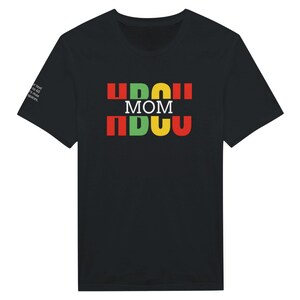 HBCU Mom Black Unisex T-shirt with Personalized Right Sleeve - 608i